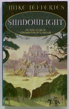 Shadowlight: Vol 3