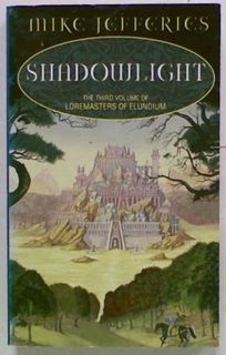 Shadowlight: Vol 3