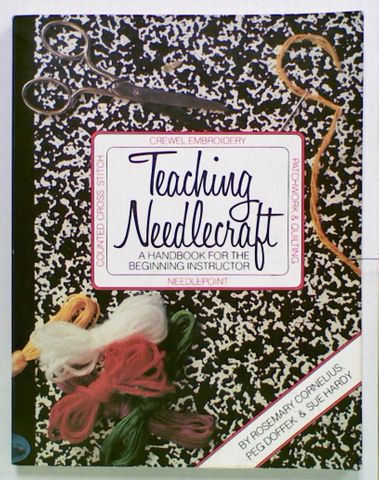 Teaching Needlecraft: A Handbook for the Beginning
