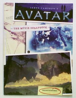 James Cameron's AVATAR. The Movie Scrapbook