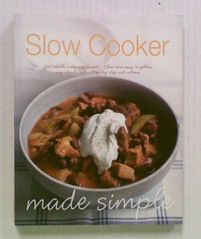 Slow Cooker Made Simple