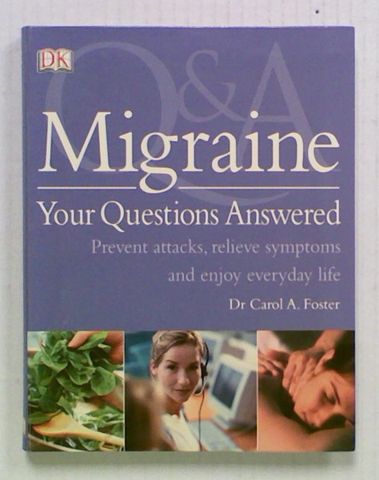 Migraine. Your Questions Answered