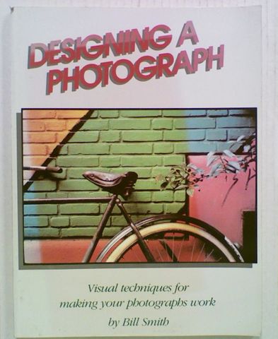 Designing a Photograph: Visual Techniques