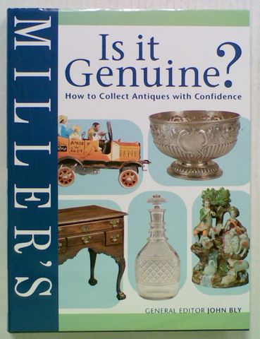 Miller's Is It Genuine? How to Collect Antiques