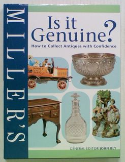 Miller's Is It Genuine? How to Collect Antiques