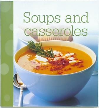 Soups and Casseroles.
