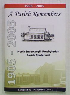 A Parish Remembers: North Invercargill Presbyterian Parish