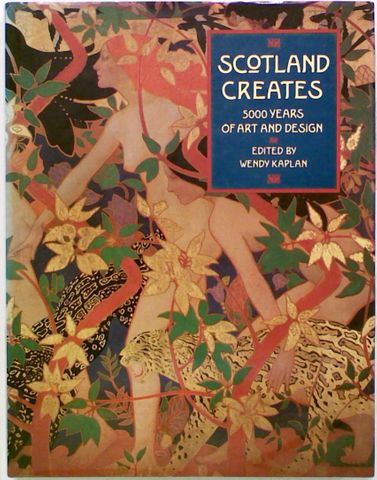 Scotland Creates : 5000 Years of Art and Design
