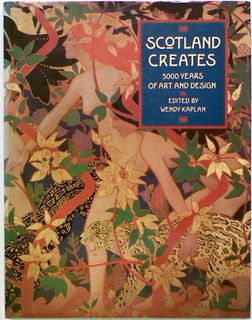 Scotland Creates : 5000 Years of Art and Design