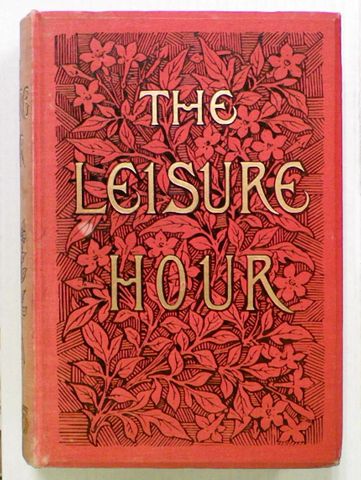 The Leisure Hour 1895