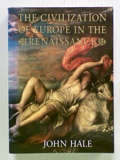 The Civilization of Europe in the Renaissance