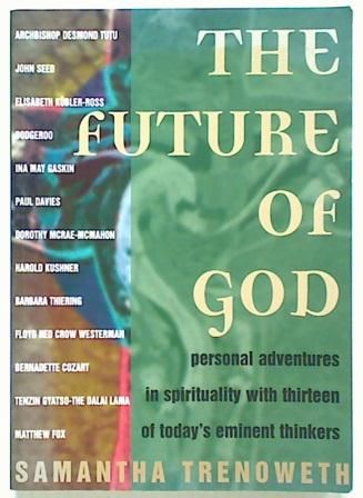 The Future of God. Personal Adventures