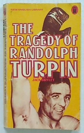 The Tragedy of Randolph Turpin