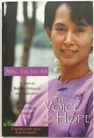 The Voice of Hope. Aung San Suu Kyi