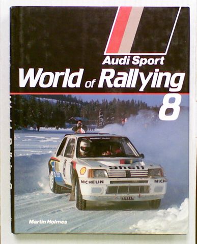 Audi Sport World of Rallying 8