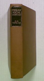 English Social History: A Survey of Six Centuries