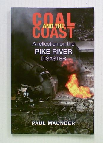 Coal and the Coast: A Reflection on the Pike River Disaster