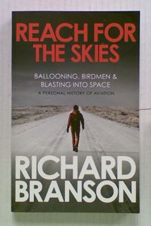 Reach For The Skies. Ballooning, Birdmen & Blasting