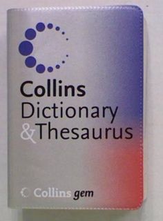 Collins Gem Dictionary and Thesaurus