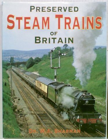 Preserved Steam Trains of Britain