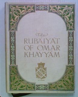 The Rubaiyat Of Omar Khayyam