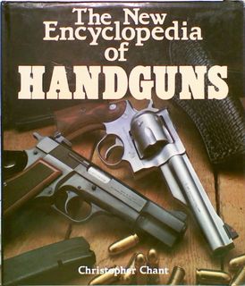 The New Encyclopedia of Handguns