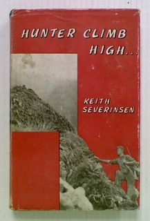 Hunter Climb High (1963 Reprint)