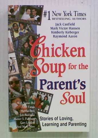 Chicken Soup for the Parent's Soul