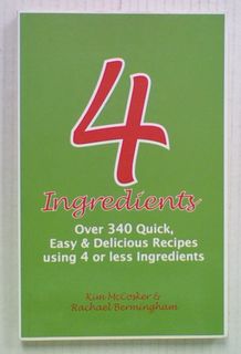 4 Ingredients. Over 340 Quick, Easy & Delicious Recipes