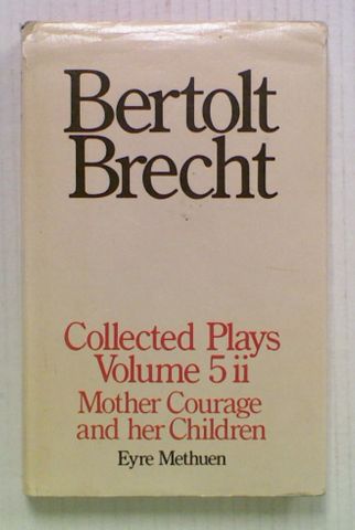 Bertolt Brecht Collected Plays. Volume Five Part Two