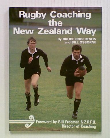 Rugby Coaching the New Zealand Way