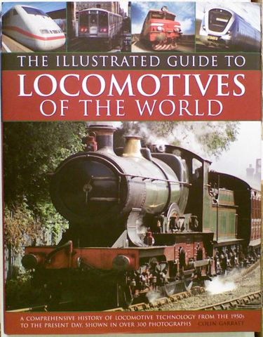 The Illustrated Guide to Locomotives of the World
