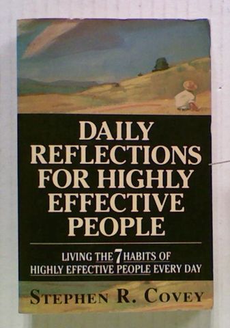 Daily Reflections For Highly Effective People.