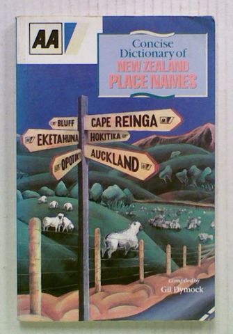 AA Concise Dictionary of New Zealand Place Names