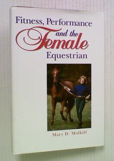 Fitness, Performance and the Female Equestrian