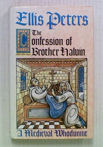The Confession of Brother Haluin. The Cadfael Chronicles VX