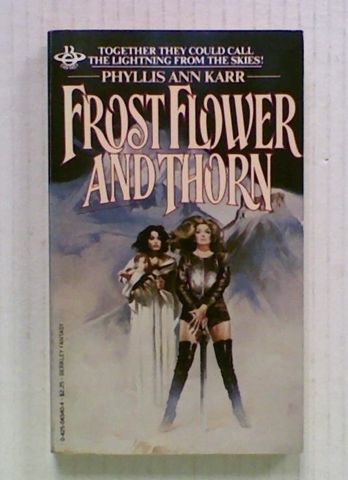 Frost Flower and Thorn (Bk1)