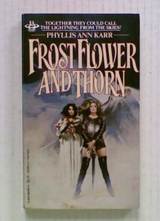 Frost Flower and Thorn (Bk1)