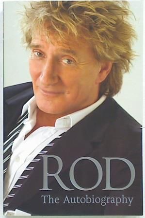 Rod: The Autobiography