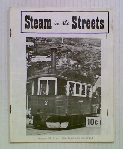 Steam in the Streets. Second Edition (Revised and Enlarged)
