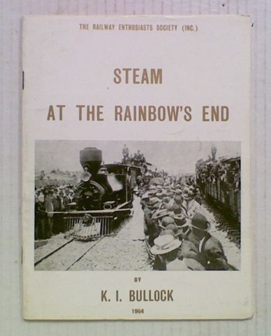 Steam at the Rainbow's End