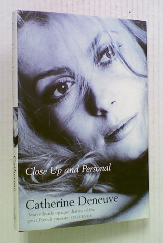Close Up and Personal: Catherine Deneuve