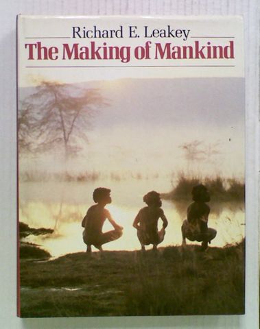 The Making of Mankind