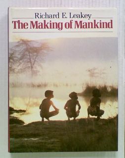 The Making of Mankind