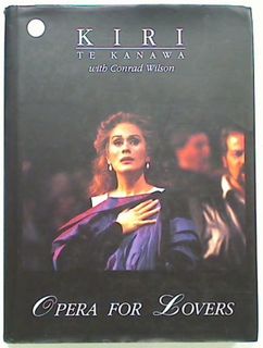 Opera for Lovers (Kiri Te Kanawa)