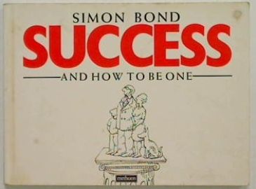 Success And How To Be One
