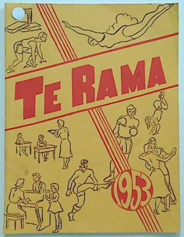 Te Rama: 1953 .Official Magazine of the