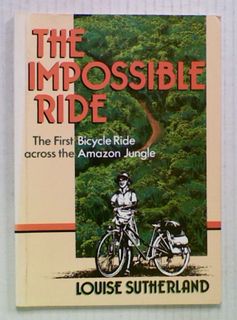 The Impossible Ride (Signed)