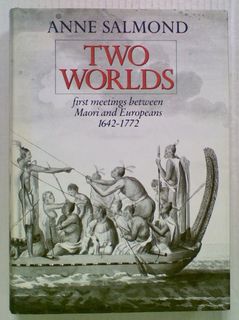 Two Worlds: First meetings between Maori and Eurpoeans
