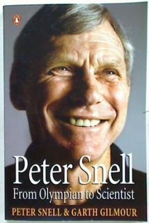 Peter Snell. From Olympian to Scientist